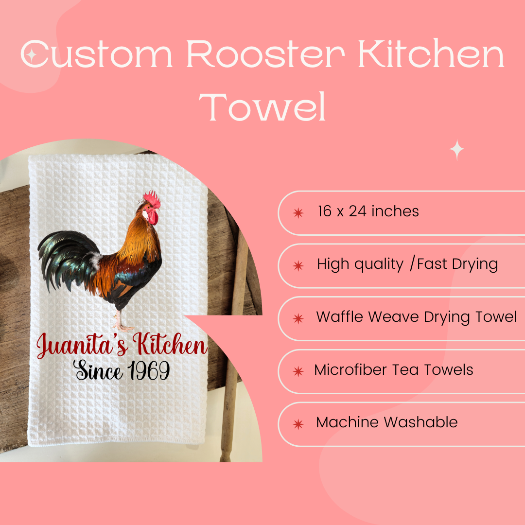 Custom Rooster Kitchen Towel!