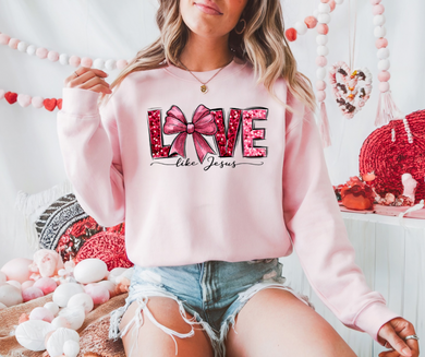 Love Like Jesus Sweatshirt!