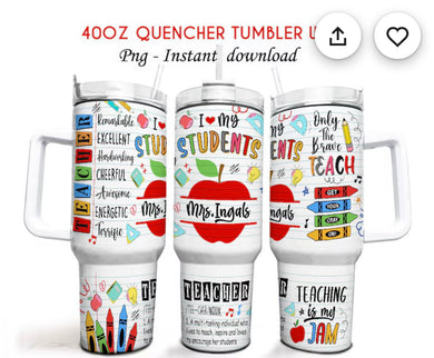 Teacher appreciation 40oz cup!