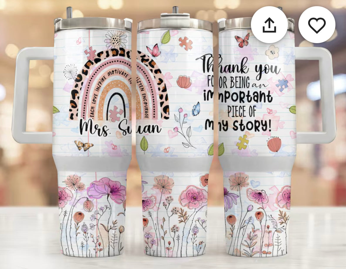 Teacher appreciation 40oz cup!