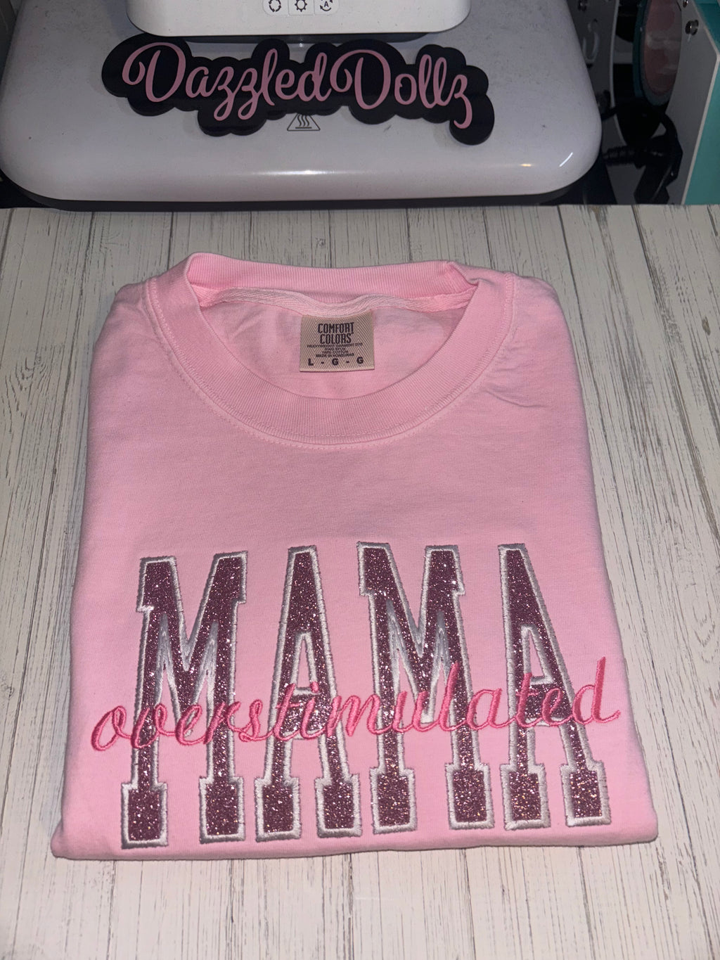 Overstimulated Mama! Embroidered T-Shirt