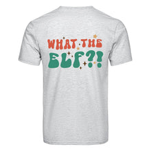 Load image into Gallery viewer, DTF Heat Transfer - What The Elf