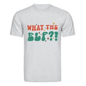 DTF Heat Transfer - What The Elf